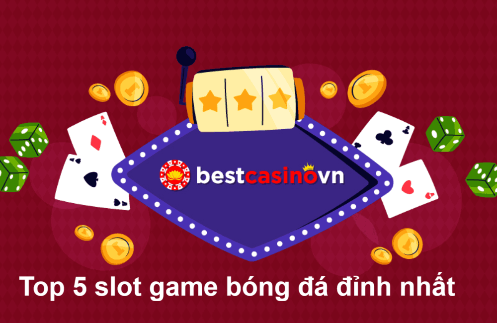 top 5 game slot bóng đá top 5 game slot bóng đá