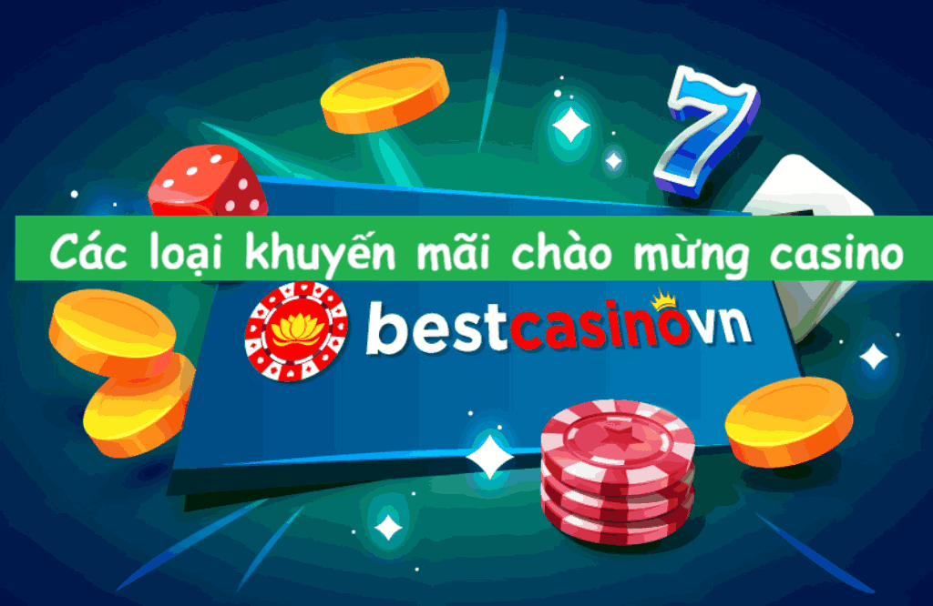 khuyến mãi chào mừng casino